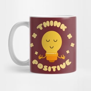 Think Positive Mug